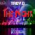 Artwork for "The Night" Official Release - DJ BTwice Feat Troy D.