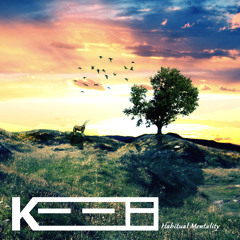Keeb - Habitual Mentality(NEW SINGLE OUT NOW!) (Beatport and iTunes!)