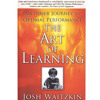 The Art of Learning by Joshua Waitzkin -- Introduction