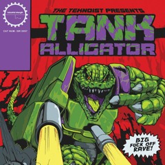 THE TEKNOIST - TANK ALLIGATOR TEASER 3 - HIPPY KILLER