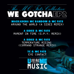 We Gotcha EP 2 - MC Fats Collective