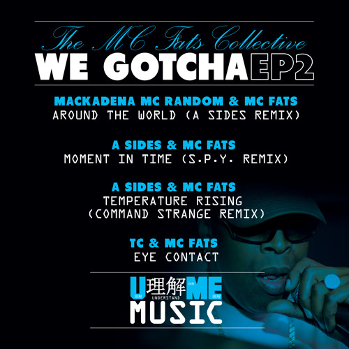 We Gotcha EP 2 - MC Fats Collective