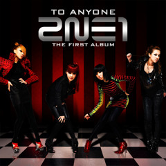 2NE1 - Go Away (Official Instrumental)