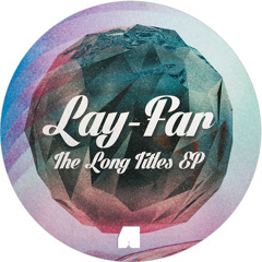 Lay-Far - Where I've Never Been Before (Yet)