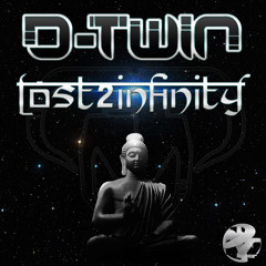 D - Twin - Lost 2 Infinity EP  (PREVIEW)  OUT NOW!!!