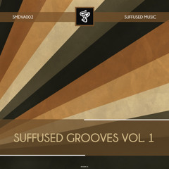 SMDVA002 Suffused Grooves vol. I [Suffused Music]