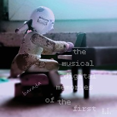 The Musical Digital Memories of the First A.I.