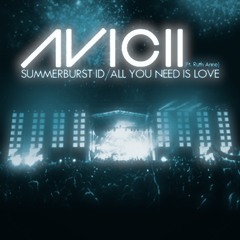 Avicii - Summerburst ID (All You Need Is Love Feat. Ruth Anne)