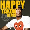 Pharrell Williams - Happy (Taxon Remix)