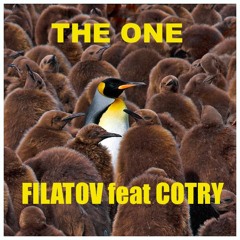 Filatov Feat Cotry - The One [FREE DOWNLOAD]