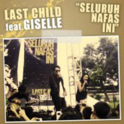 Seluruh Nafas Ini Last Child Ft Giselle Acoustic Cover By Beyondlimits Listen To Music