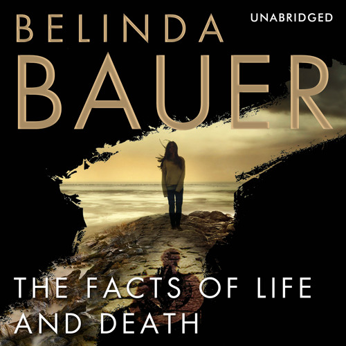 The Facts of Life and Death by Belinda Bauer