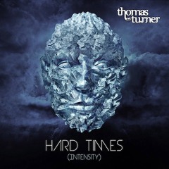 Hard Times (Radio Edit)(Exclusive Free Track !)