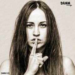 Damm031-B1 Tom B. - Secrets (Glanz & Ledwa Remix) !!! OUT NOW !!!
