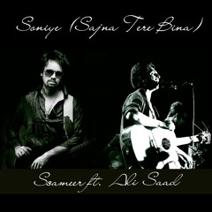 Soniye (Sajna Tere Bina)