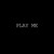 Artwork for Play Me (Sassy Indie Soul) (Previously released version plan to re-make)