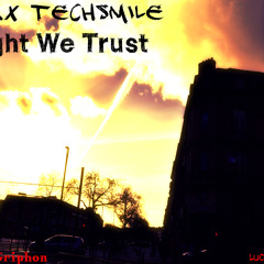 Skyfax Techsmile - In Light We Trust
