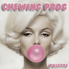 CHEWING PROG