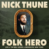 They Will Call You | NICK THUNE | Folk Hero NEW ALBUM!