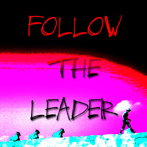 Follow The Leader Feat. MK Menace, DM, and BedHead