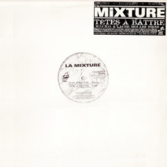 LA MIXTURE - Sans Pitié