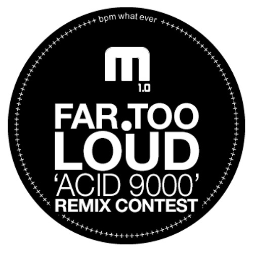 FarTooLoud Acid9000 (Mike Henderson Remix) 3