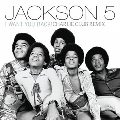 I Want You Back - Jackson 5 (club remix)