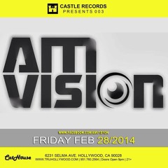 Castle Records Presents 003: Amv1s1on Live @ Cat House Hollywood 2/18/14