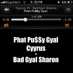 Phat Pu$$y Gyal ft. Bad Gyal Sharon (Hard Core Riddim)