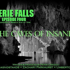 Episode Four - "The Caves Of Insanity"