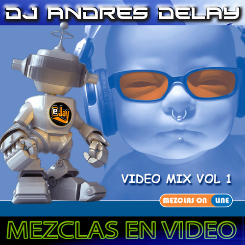 mezcla 2007 dj andres delay