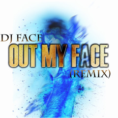 DJ FACE - O.M.F.