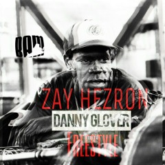 Zay Hezron - Danny Glover (Freestyle)