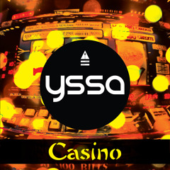 Yssa - Casino (Original Mix)