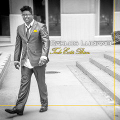 "Todo está bien" - Carlos Luciano
