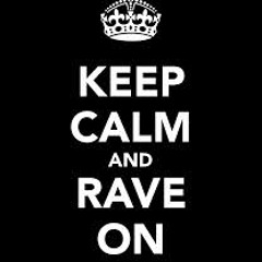 Rave on!