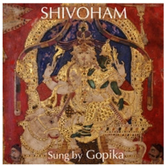 SHIVOHAM Nirvana Shatakam sung by GOPIKA