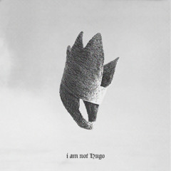 "I am not Hugo" EP