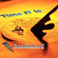 Time It Is (Original Mix)