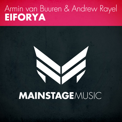 Armin van Buuren & Andrew Rayel - Eiforya [OUT NOW]