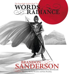 WORDS OF RADIANCE by Brandon Sanderson, read by Michael Kramer and Kate Reading (Stormlight 2)
