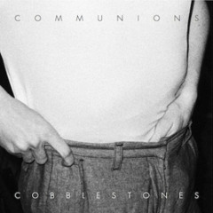 Communions - You Go On