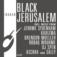 IRC123 - V.A. - Black Jerusalem (12" EP) [Teaser]