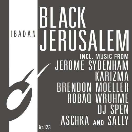 IRC123 - V.A. - Black Jerusalem (12" EP) [Teaser]