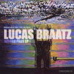 Lucas Braatz - Wrong With You ( Original Mix ) [ Creed Records ]