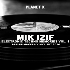 Mik izif - Electronic Techno Memories Vol 1