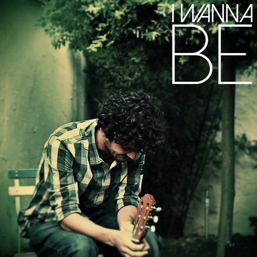 I Wanna Be