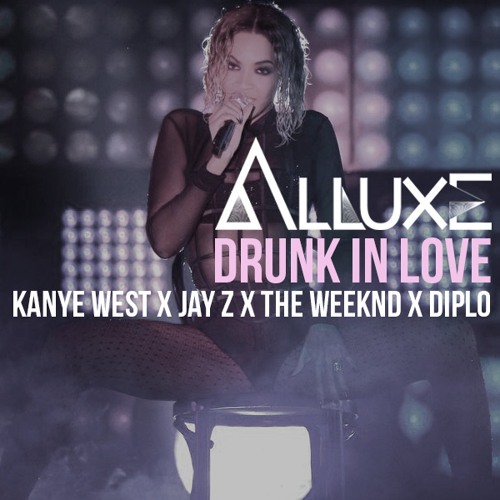 Kanye West The Weeknd Drunk In Love Mp3 Download - Colaboratory