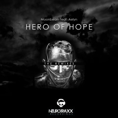 Moonbeam - Hero Of Hope Feat. Aelyn (Seismal D Remix)