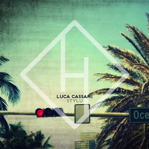 Luca Cassani - Stylu (Original Mix)  (Hysterical Rec)